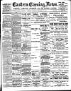 Eastern Evening News Thursday 19 September 1901 Page 1