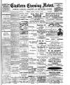 Eastern Evening News Monday 13 January 1902 Page 1