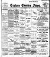 Eastern Evening News Tuesday 01 July 1902 Page 1