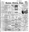 Eastern Evening News Saturday 01 November 1902 Page 1