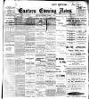Eastern Evening News Thursday 29 January 1903 Page 1