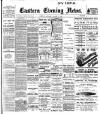 Eastern Evening News Saturday 10 January 1903 Page 1