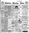 Eastern Evening News Wednesday 09 December 1903 Page 1