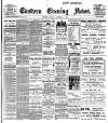 Eastern Evening News Thursday 10 December 1903 Page 1