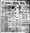 Eastern Evening News Monday 04 January 1904 Page 1