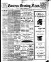 Eastern Evening News Saturday 26 November 1904 Page 1