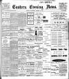 Eastern Evening News Wednesday 18 January 1905 Page 1