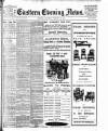 Eastern Evening News Saturday 25 February 1905 Page 1