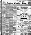 Eastern Evening News Thursday 02 November 1905 Page 1