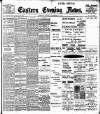 Eastern Evening News Thursday 23 November 1905 Page 1