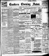 Eastern Evening News Friday 05 January 1906 Page 1