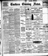 Eastern Evening News Tuesday 04 December 1906 Page 1