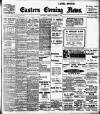 Eastern Evening News Tuesday 08 October 1907 Page 1