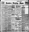 Eastern Evening News Friday 11 October 1907 Page 1