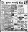 Eastern Evening News Monday 14 October 1907 Page 1