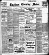Eastern Evening News Friday 03 January 1908 Page 1