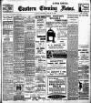 Eastern Evening News Thursday 30 January 1908 Page 1