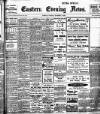 Eastern Evening News Tuesday 03 November 1908 Page 1