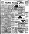 Eastern Evening News Monday 01 November 1909 Page 1