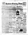 Eastern Evening News Monday 10 January 1910 Page 1