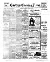 Eastern Evening News Wednesday 12 January 1910 Page 1
