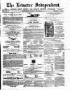 Leinster Independent Saturday 22 July 1871 Page 1