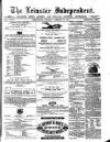 Leinster Independent Saturday 10 February 1872 Page 1