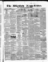 Wicklow News-Letter and County Advertiser Saturday 07 April 1860 Page 1