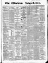 Wicklow News-Letter and County Advertiser Saturday 30 June 1860 Page 1