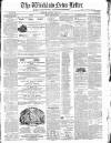 Wicklow News-Letter and County Advertiser Saturday 06 May 1871 Page 1