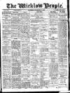 Wicklow People Saturday 26 November 1910 Page 1