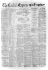 Carlisle Express and Examiner Saturday 25 October 1873 Page 1