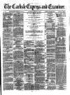 Carlisle Express and Examiner Saturday 29 August 1874 Page 1