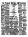 Carlisle Express and Examiner Saturday 12 September 1874 Page 1