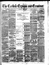 Carlisle Express and Examiner Saturday 06 March 1875 Page 1