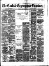 Carlisle Express and Examiner Saturday 20 March 1875 Page 1