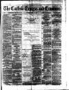 Carlisle Express and Examiner Saturday 10 April 1875 Page 1