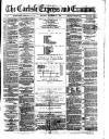 Carlisle Express and Examiner Saturday 27 November 1875 Page 1