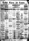 Carlisle Express and Examiner Saturday 02 January 1886 Page 1
