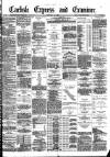 Carlisle Express and Examiner Saturday 20 February 1886 Page 1