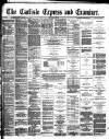Carlisle Express and Examiner Saturday 06 September 1890 Page 1
