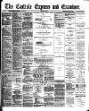 Carlisle Express and Examiner Saturday 25 October 1890 Page 1