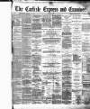 Carlisle Express and Examiner Saturday 03 January 1891 Page 1