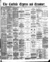 Carlisle Express and Examiner Saturday 12 January 1895 Page 1