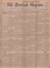 Scottish Referee Monday 12 September 1898 Page 1