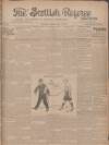 Scottish Referee Friday 01 May 1908 Page 1