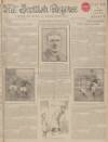 Scottish Referee Monday 10 February 1913 Page 1