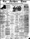 Northern times and weekly journal for Sutherland and the North Thursday 19 October 1899 Page 1