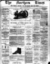Northern times and weekly journal for Sutherland and the North Thursday 15 March 1900 Page 1