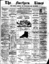 Northern times and weekly journal for Sutherland and the North Thursday 23 August 1900 Page 1